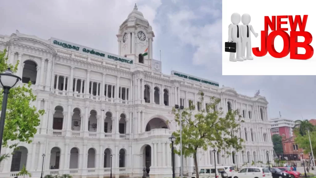 10-ஆம் வகுப்பு முடித்தவர்களுக்கு சென்னை மாநகராட்சியில் வேலைவாய்ப்பு..!! உடனே அப்ளை பண்ணுங்க..!!